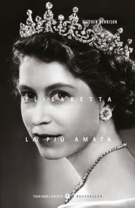 Title: Elisabetta. La più amata, Author: Matthew Dennison