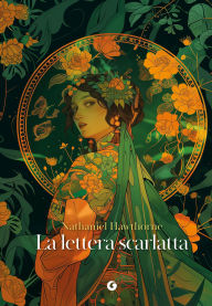 Title: La lettera scarlatta, Author: Nathaniel Hawthorne