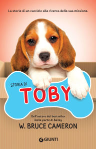 Book to download on the kindle Storia di Toby by William Bruce Cameron, Anna Carbone, Mauro Mazzara