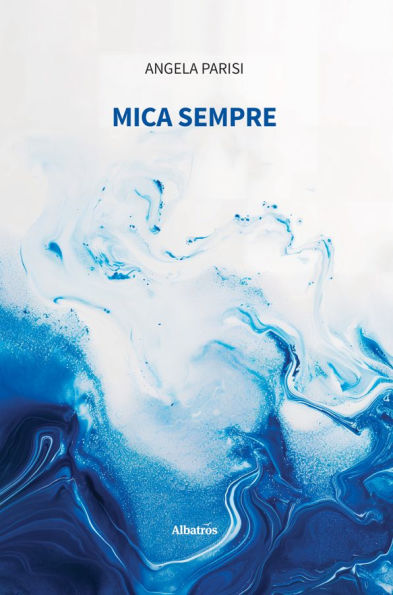 Mica Sempre - Poesie