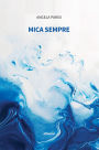 Mica Sempre - Poesie