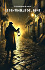 Le sentinelle del bene