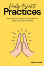 Daily Bhakti Practices: A Practical Guide to Living with Devotion and Purpose