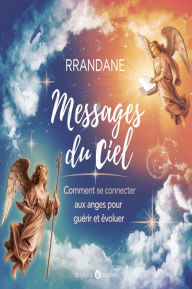 Title: Messages du Ciel : Comment se Connecter aux Anges pour Guérir et Évoluer, Author: AI (Artificial intelligence)