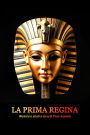 La Prima Regina