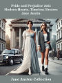 Pride and Prejudice 2025: Modern Hearts, Timeless Desires