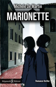 Title: Marionette, Author: Michele De Martin