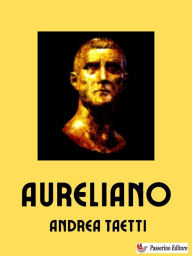 Title: Aureliano, Author: Andrea Taetti