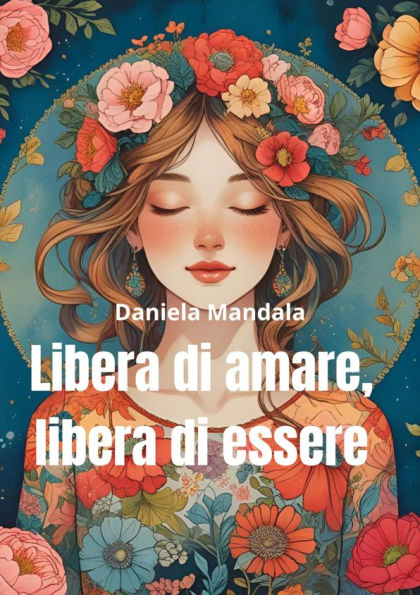Libera di amare, libera di essere