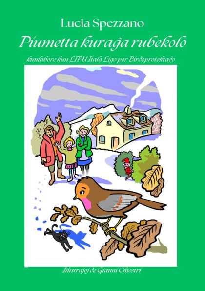 Piumetta, kuraga rubekolo: Traduzione in Esperanto di Piumetta Pettirosso Coraggioso