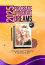 2025 Procreate and Procreate Dreams: A Complete Guide to Digital Art and Animation on iPad