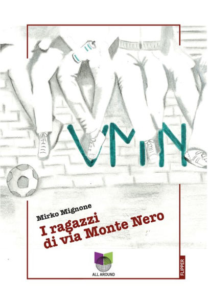 VMN: I ragazzi di via Monte Nero