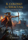 Il Colosso di Siracusa: Fuga da Insula Ilva