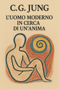 Title: L'uomo moderno alla ricerca di un'anima, Author: Carl Jung