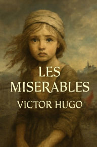Title: Les Miserables (Illustrated), Author: Victor Hugo