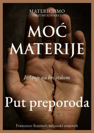 Title: Moc materije: Put preporoda, Author: francesco scarinci
