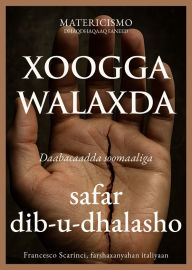 Title: Xoogga walaxda: Safar dib-u-dhalasho, Author: francesco scarinci