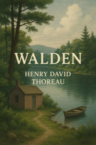 Title: Walden (Illustrated), Author: Henry David Thoreau