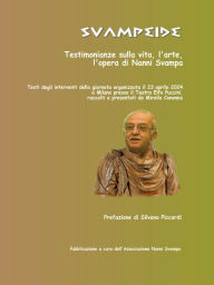Title: Svampeide. Testimonianze sulla vita, l'arte, l'opera di Nanni Svampa, Author: Associazione Nanni Svampa