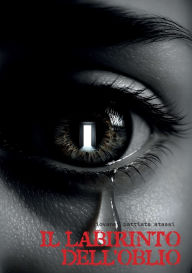 Title: Il Labirinto dell'Oblio, Author: Giovanni Battista Stassi