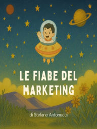 Title: Le fiabe del marketing: Un viaggio nel marketing con il 