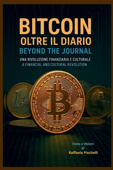 Bitcoin, oltre il diario - Bitcoin, beyound the journal