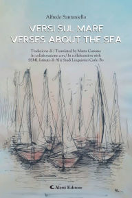 Title: Versi sul mare - Verses about the sea, Author: Alfredo Santaniello