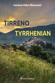 Title: Tirreno - Tyrrhenian, Author: Lorena Falci Bianconi