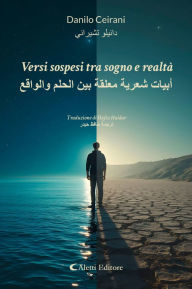 Title: Versi sospesi tra sogno e realtà - ????? ????? ????? ??? ????? ???????, Author: Danilo Ceirani