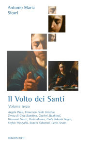 Title: Il Volto dei Santi.: Volume terzo, Author: Antonio Maria Sicari