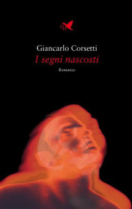 Title: I segni nascosti, Author: Giancarlo Corsetti