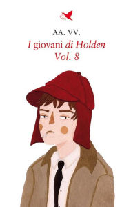 Title: I giovani di Holden - Vol. 8, Author: AA. VV.
