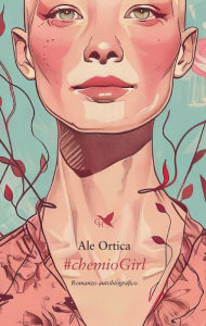 Title: #chemioGirl, Author: Ale Ortica