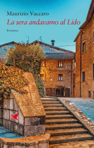 Title: La sera andavamo al Lido, Author: Maurizio Vaccaro