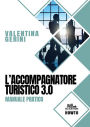 L'accompagnatore turistico 3.0