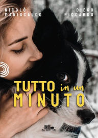 Title: Tutto in un minuto, Author: Nicolò Maniscalco