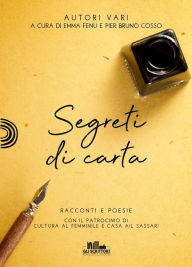 Title: Segreti di carta, Author: Antologia Autori vari