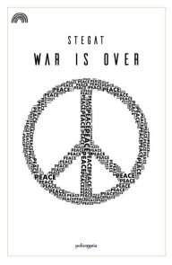 Title: War is over, Author: Stegat