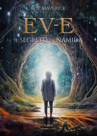 Title: EV-E: Il segreto di Namida, Author: N.V. Maverick