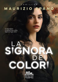 Title: La Signora dei colori, Author: Maurizio Spano