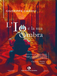 Title: L'Io e la sua Ombra, Author: Giuseppe Caroli
