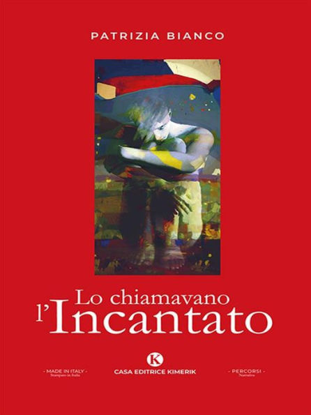 Lo chiamavano l'Incantato