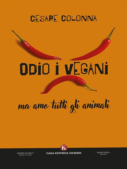 Odio i vegani ma amo tutti gli animali