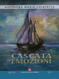 Title: Cascata d'emozioni, Author: Eleonora Maria Chiavetta