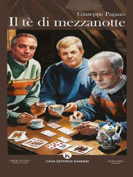 Title: Il tè di mezzanotte, Author: Giuseppe Pagano