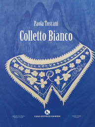 Title: Colletto Bianco, Author: Paola Toscani