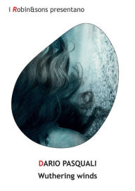 Title: Wuthering winds, Author: Dario Pasquali