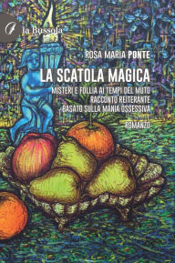 Title: La scatola magica, Author: Maria Rosa Ponte