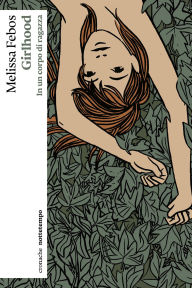 Title: Girlhood (Italian Edition), Author: Melissa Febos