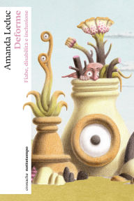 Title: Deforme: Fiabe, disabilità e inclusione, Author: Amanda Leduc